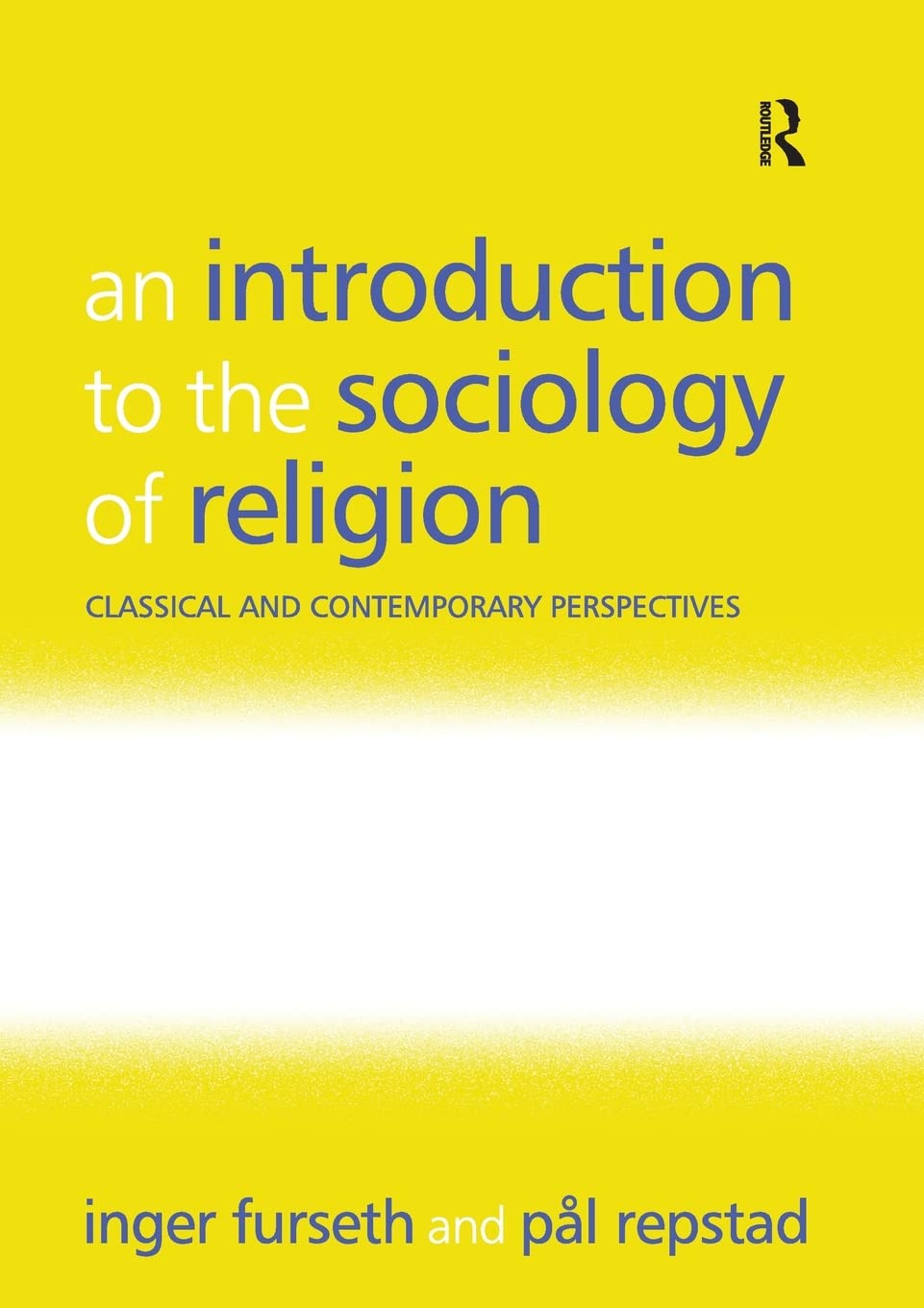 An Introduction To The Sociology Of Religion,New