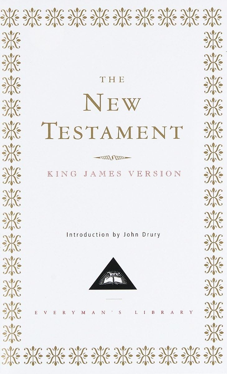 The New Testament: The King James Version (Everyman's Library),New