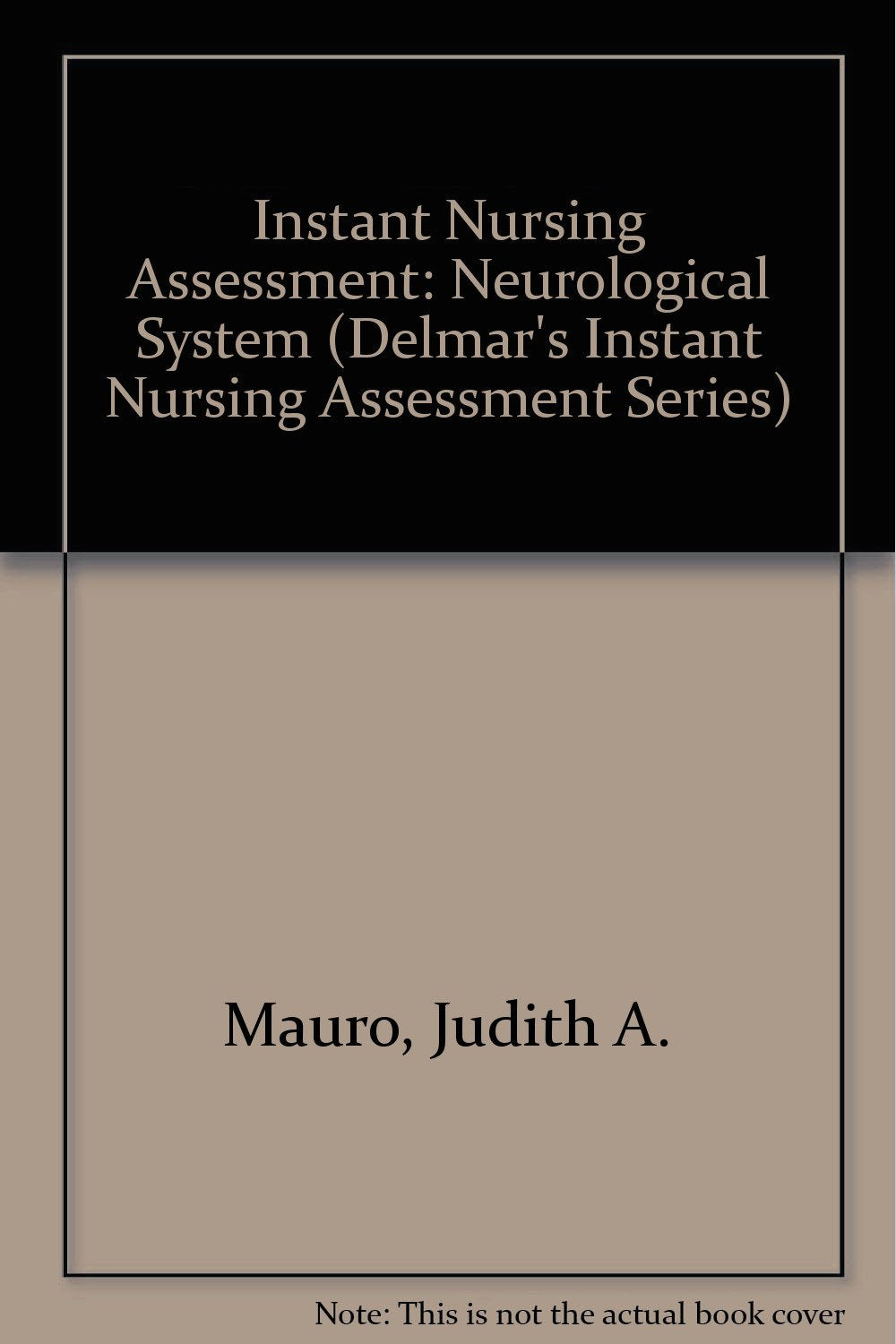 Instant Nursing Assessment: Neurologic (Delmar's Instant Nursing Assessment Series),Used