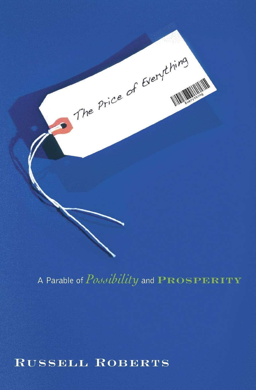 The Price Of Everything: A Parable Of Possibility And Prosperity,New