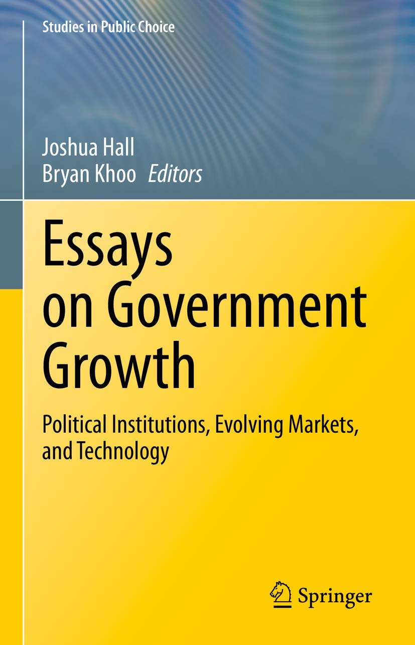 Essays on Government Growth: Political Institutions, Evolving Markets, and Technology (Studies in Public Choice, 40),Used