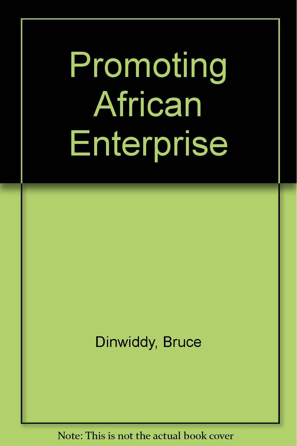Promoting African enterprise,Used