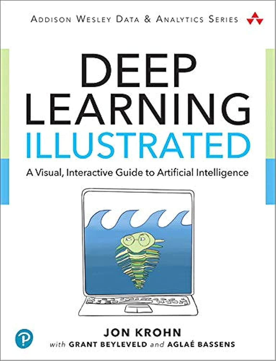 Deep Learning Illustrated: A Visual, Interactive Guide To Artificial Intelligence (Addisonwesley Data & Analytics Series),Used