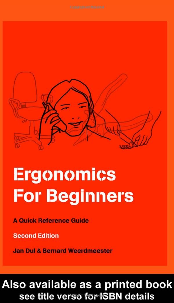 Ergonomics For Beginners: A Quick Reference Guide, Second Edition,Used