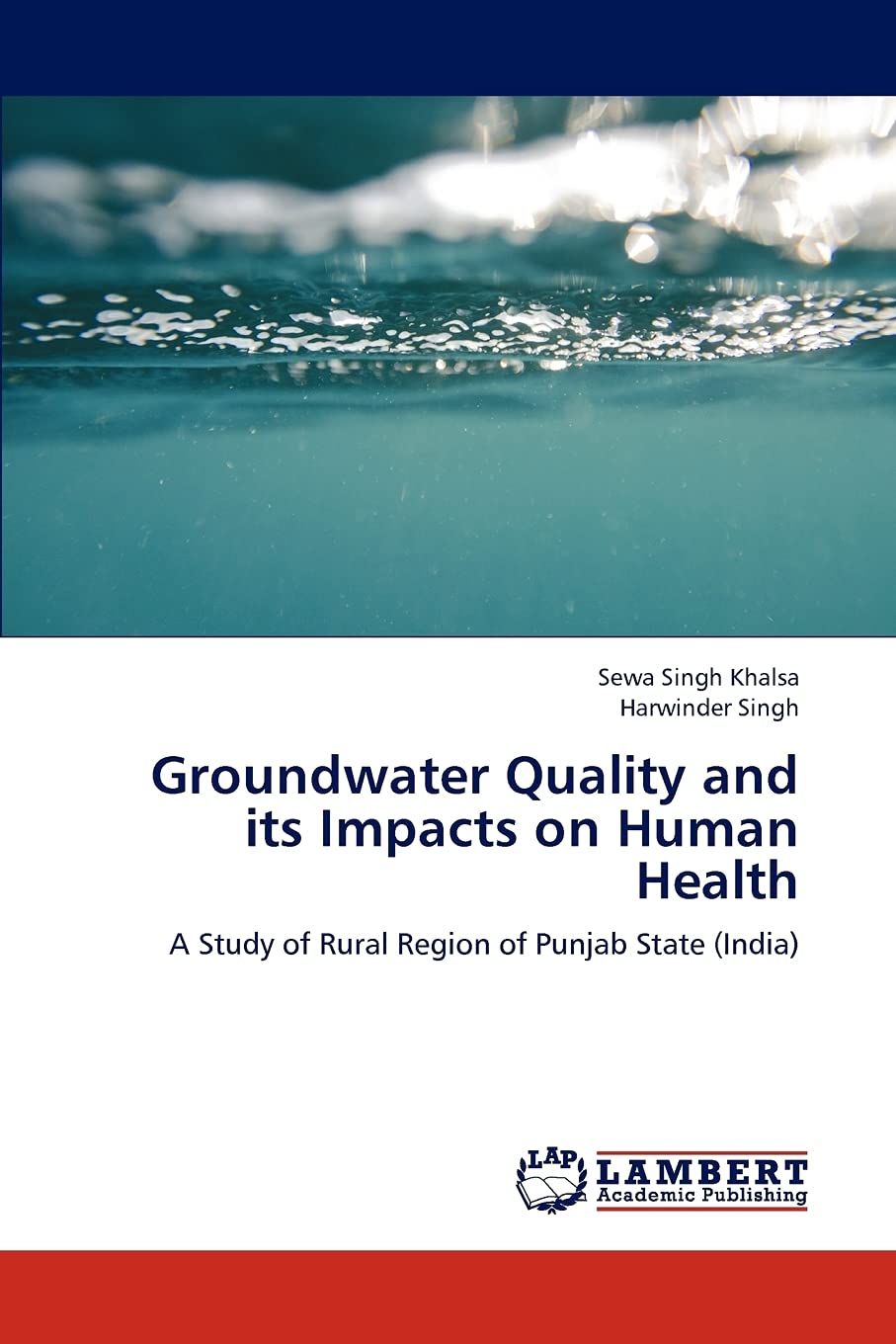 Groundwater Quality and its Impacts on Human Health: A Study of Rural Region of Punjab State (India),Used