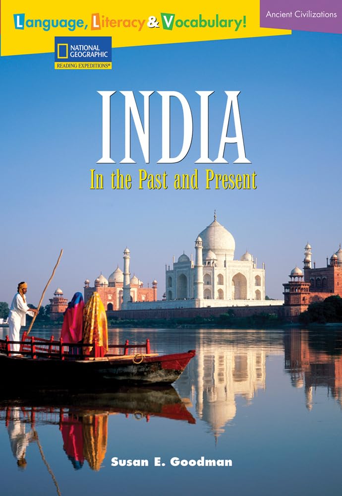 Language, Literacy & Vocabulary Reading Expeditions (Ancient Civilizations): India in the Past and Present (Language, Literacy,Used