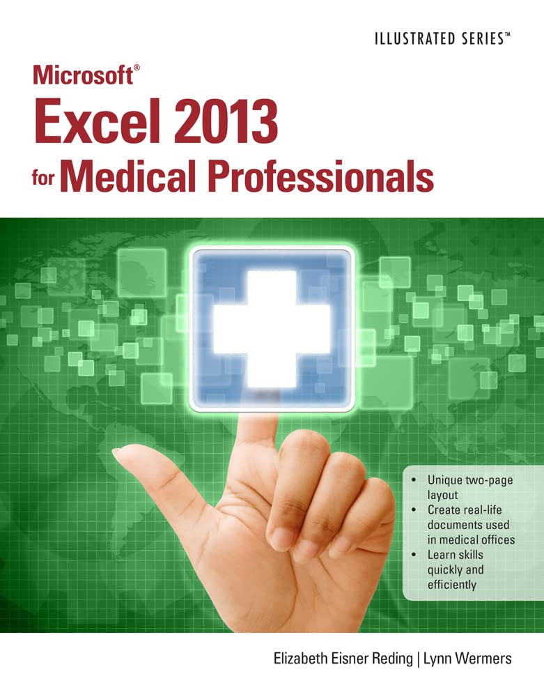 Microsoft Excel 2013 for Medical Professionals (Illustrated),Used