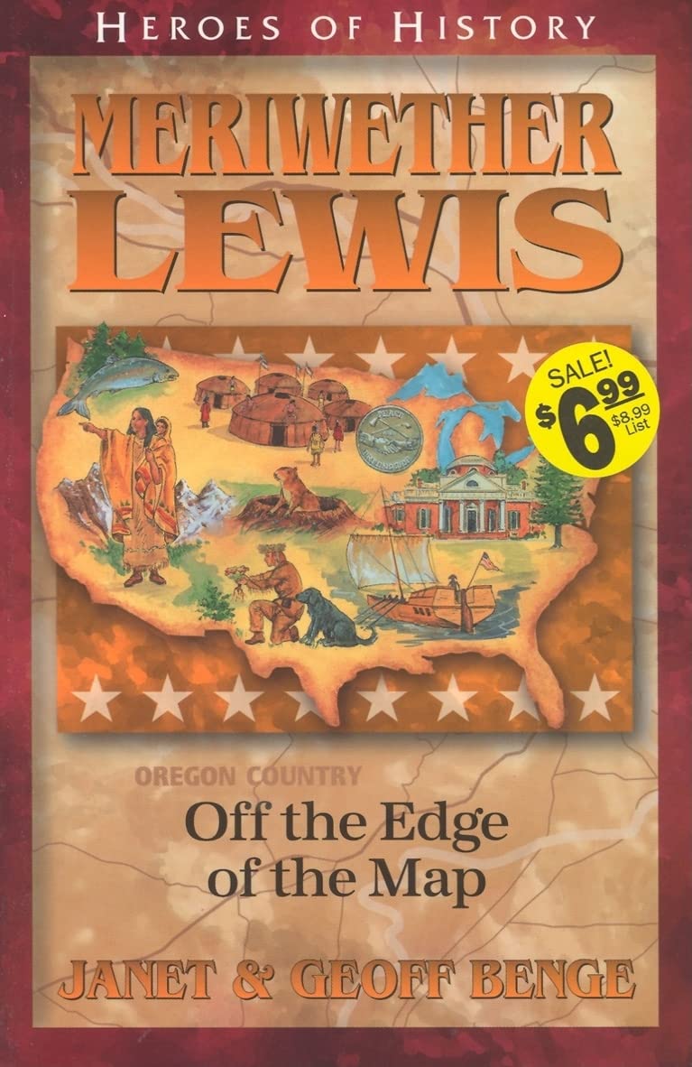 Meriwether Lewis: Off the Edge of the Map (Heroes of History),Used
