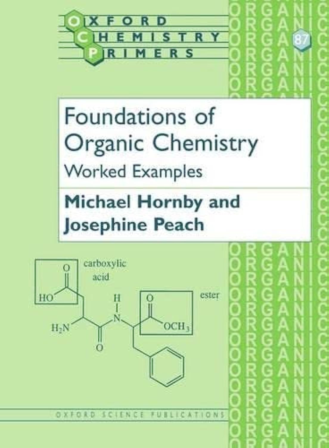 Foundations of Organic Chemistry: Worked Examples (Oxford Chemistry Primers),Used