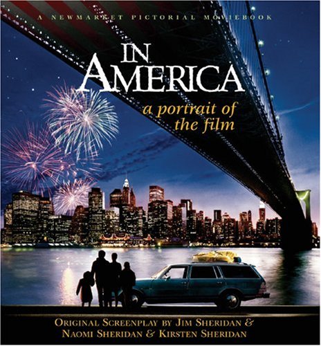 In America: A Portrait of the Film (Newmarket Shooting Script),Used