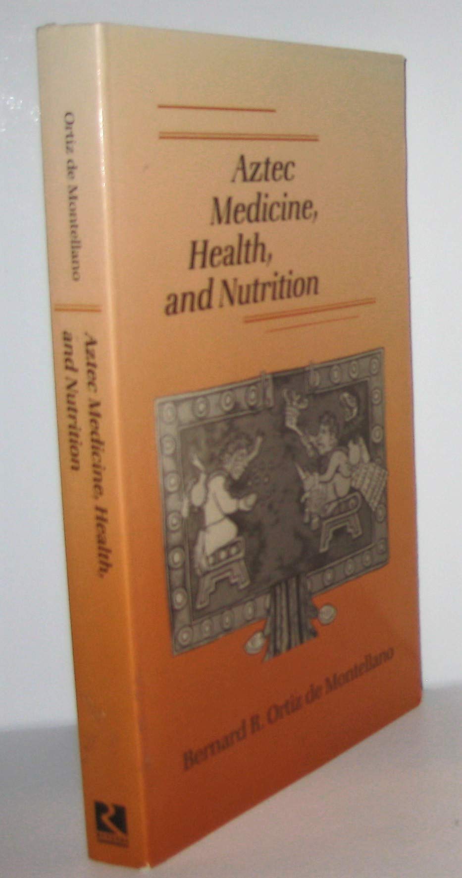 Aztec Medicine and Health, and Nutrition,New