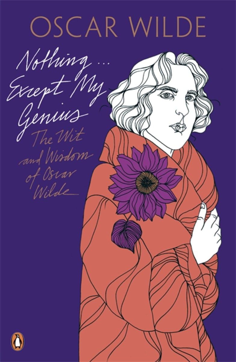 Penguin Classics Nothing...except My Genius: The Wit And Wisdom Of Oscar Wilde,Used