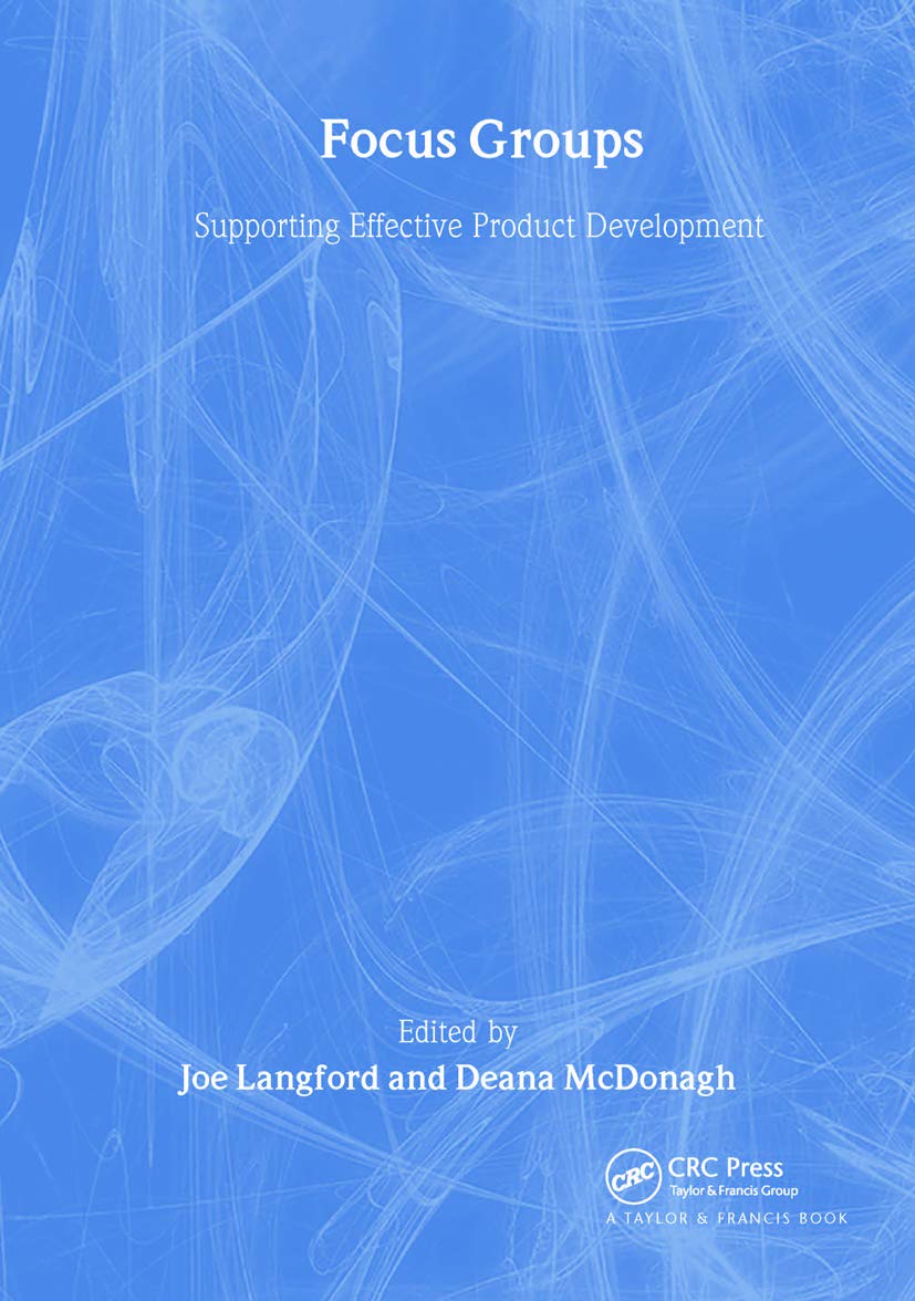Focus Groups: Supporting Effective Product Development,Used