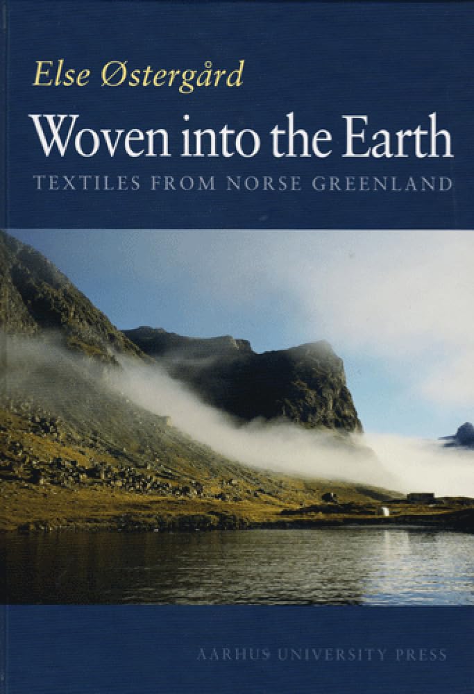 Woven into the Earth: Textile finds in Norse Greenland (None),Used