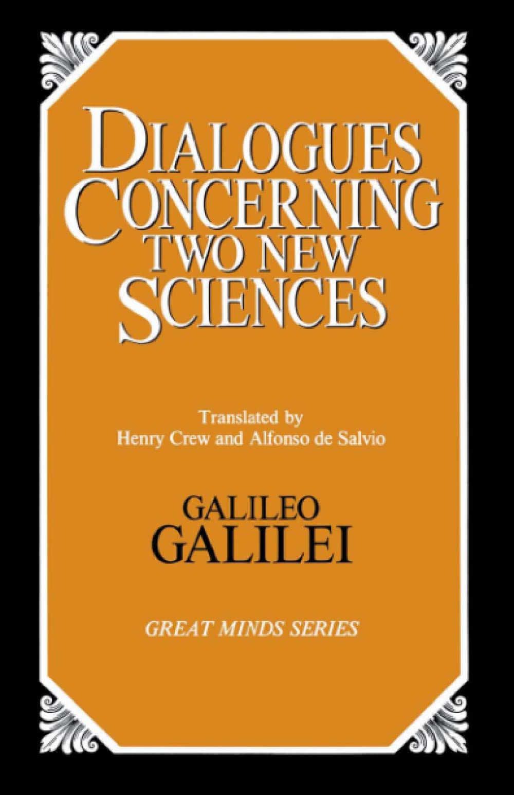 Dialogues Concerning Two New Sciences (Great Minds Series),Used