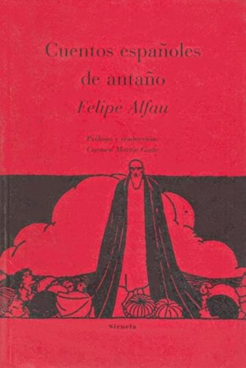 Cuentos espaoles de antao (La edad de oro: Cuentos de hadas universales / The Golden Age: Universal Fairy Tales) (Spanish Editio,Used