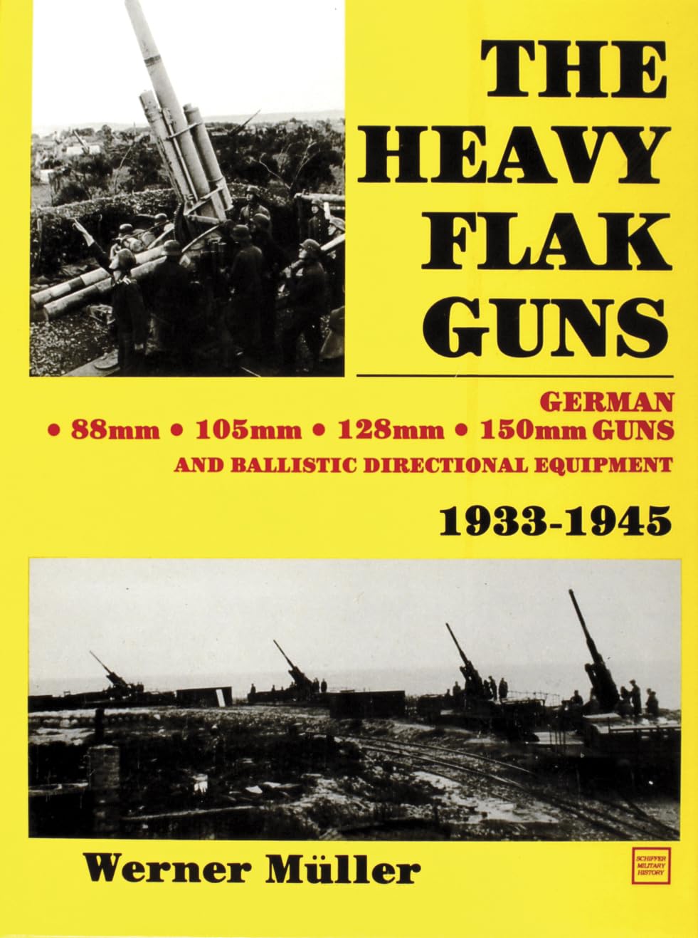 The Heavy Flak Guns 19331945,New