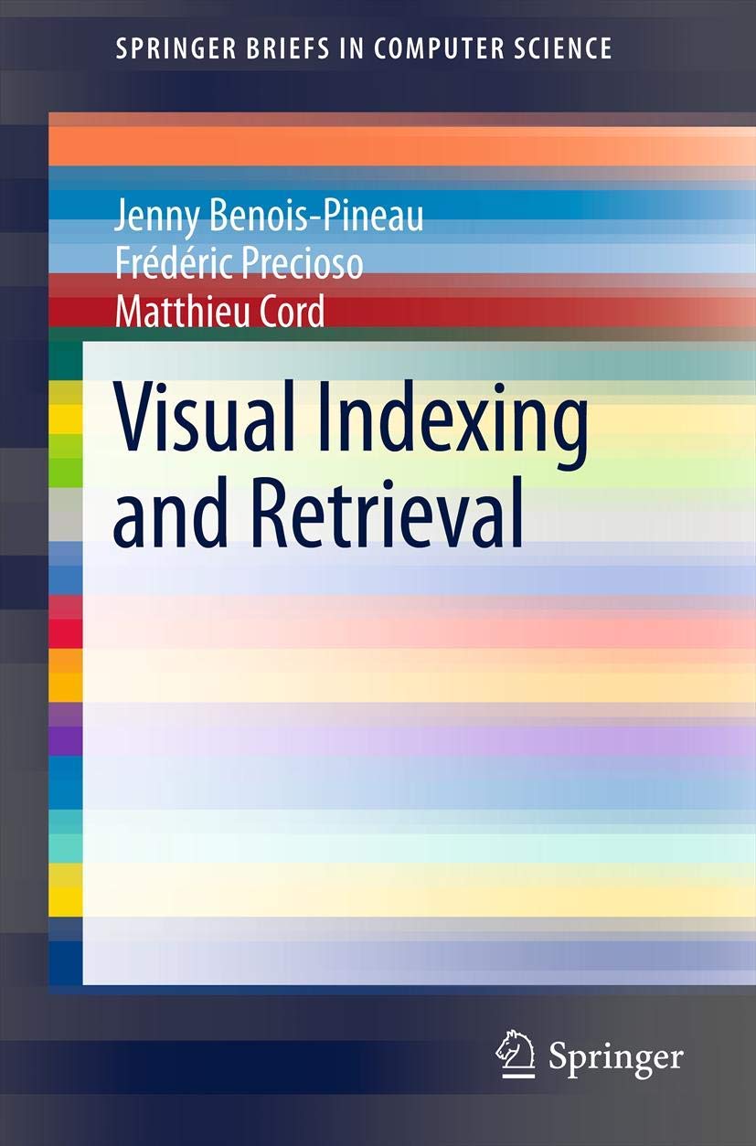 Visual Indexing and Retrieval (SpringerBriefs in Computer Science),Used