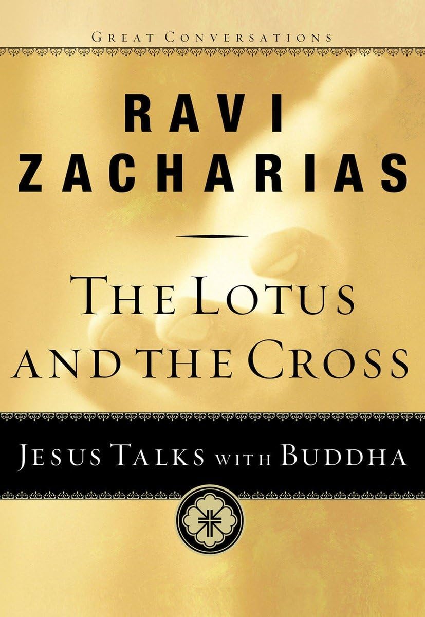 The Lotus and the Cross: Jesus Talks with Buddha (Great Conversations),Used