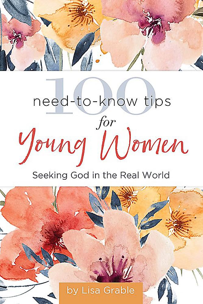 100 Needtoknow Tips For Young Women: Seeking God In The Real World (Giftbooks)