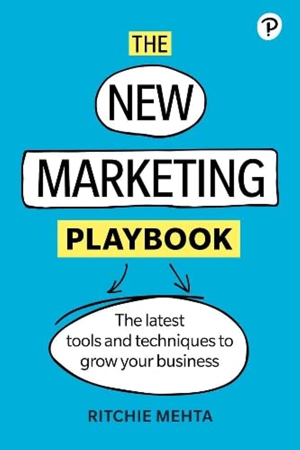 New Marketing Playbook, The: The Latest Tools And Techniques To Grow Your Business,Used