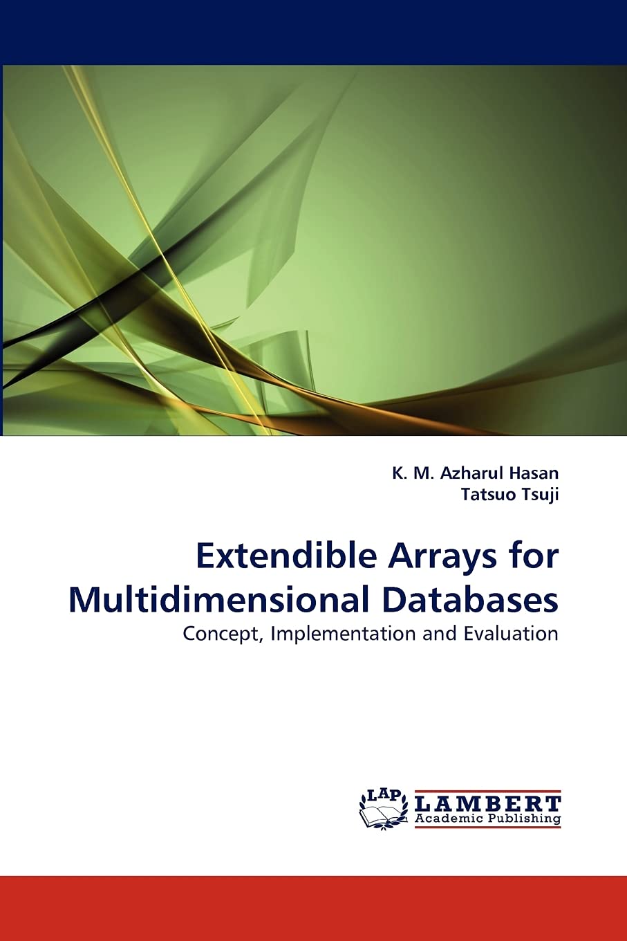 Extendible Arrays for Multidimensional Databases: Concept, Implementation and Evaluation,Used