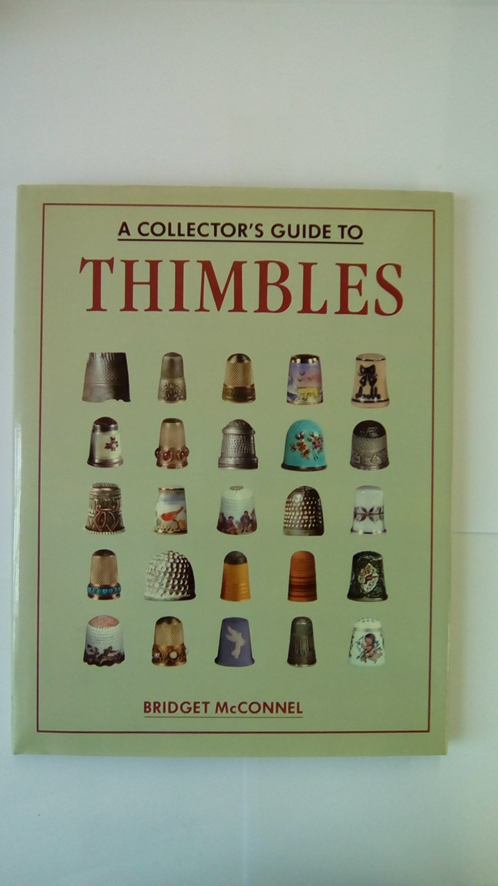 Collectors Guide to Thimbles,Used