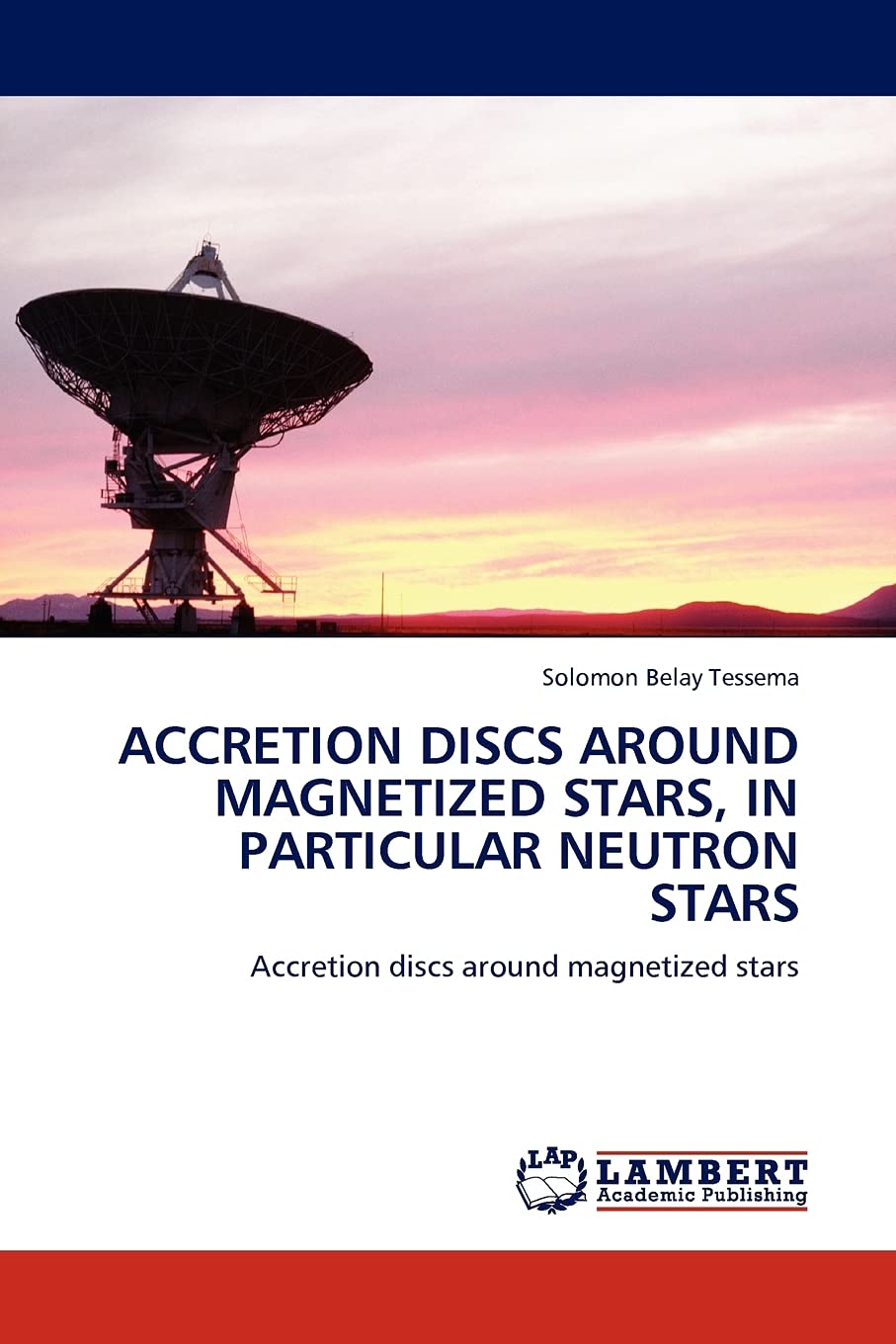 Accretion Discs Around Magnetized Stars, in Particular Neutron Stars: Accretion Discs Around Magnetized Stars,Used