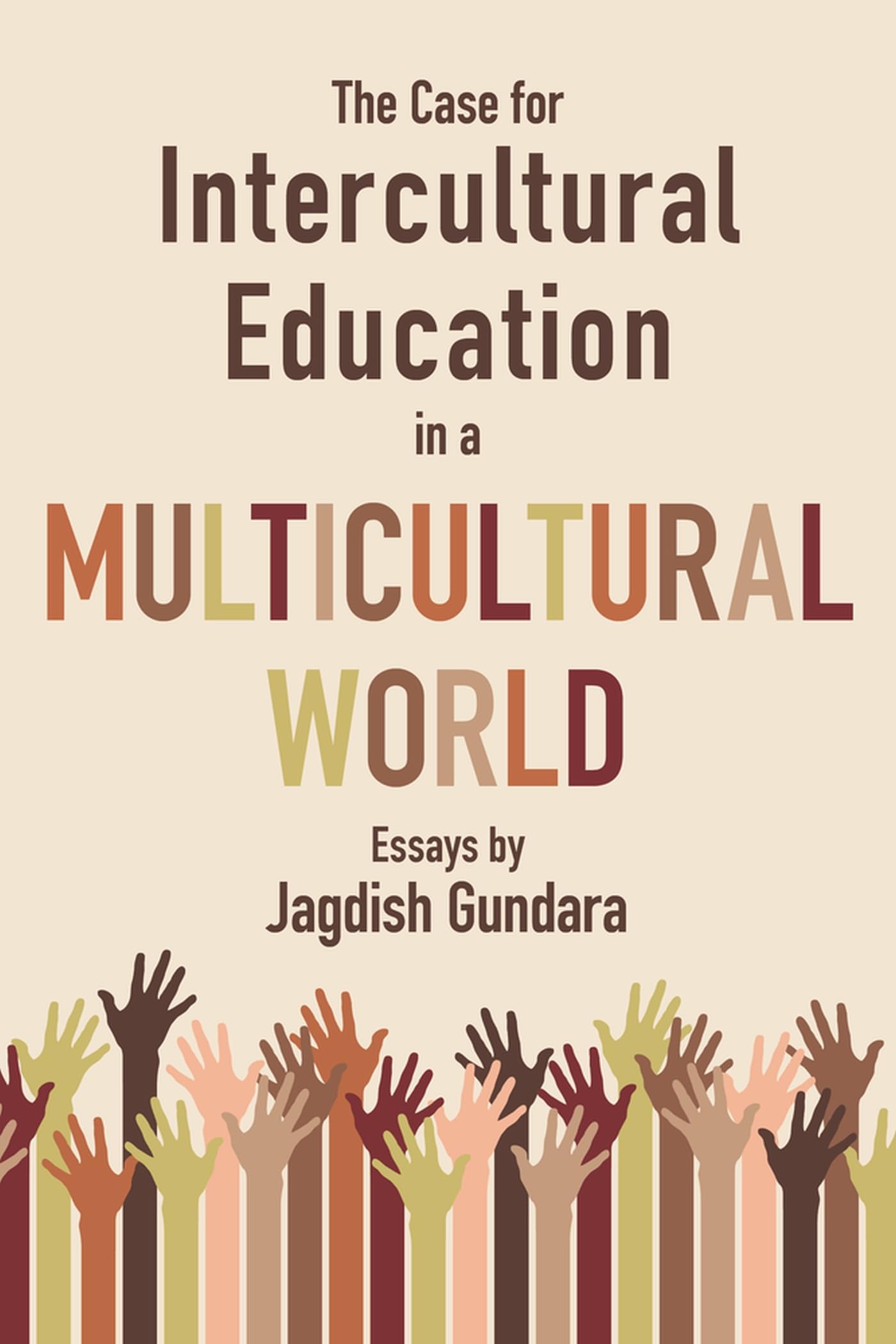 The Case for Intercultural Education in a Multicultural World,Used