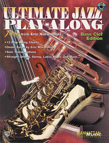 Ultimate Jazz Playalong (Jam With Eric Marienthal): Bass Clef, Book & Cd (Ultimate Playalong),Used