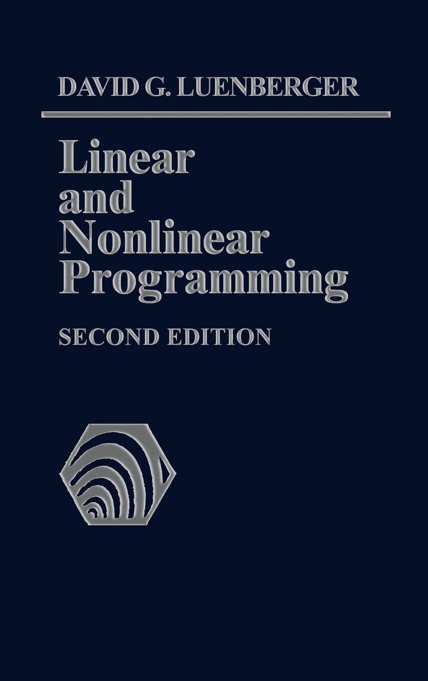 Linear and Nonlinear Programming: Second Edition,Used