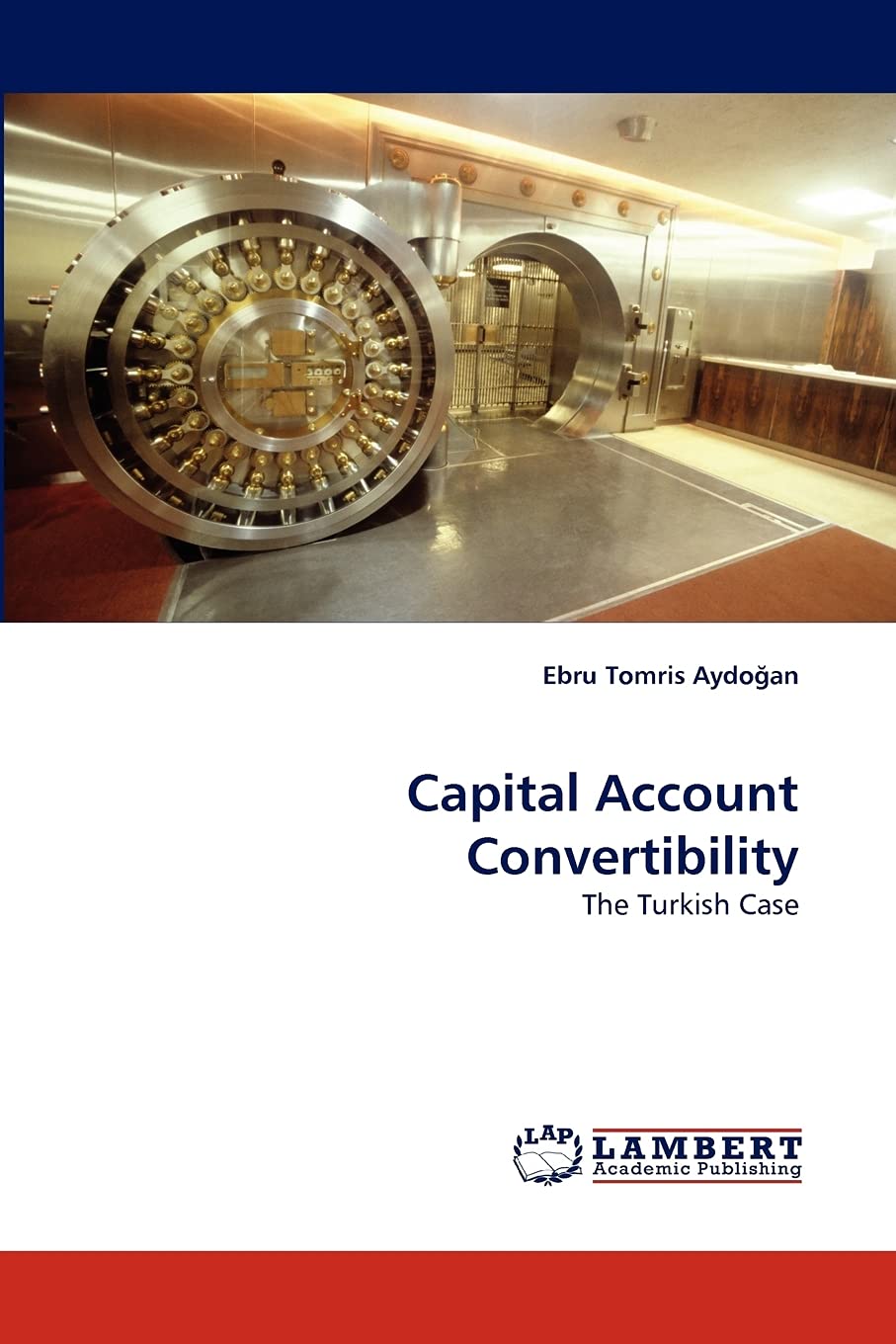 Capital Account Convertibility: The Turkish Case,Used