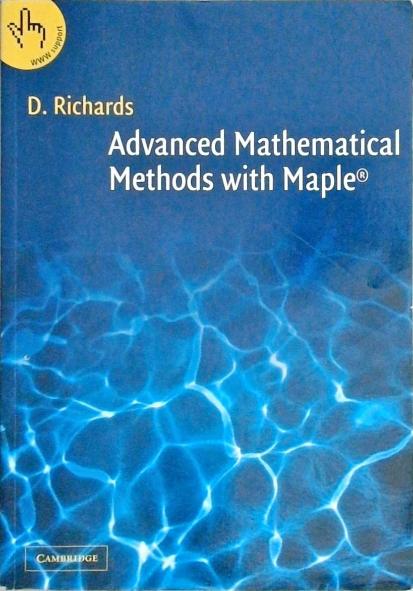 Advanced Mathematical Methods with Maple,Used