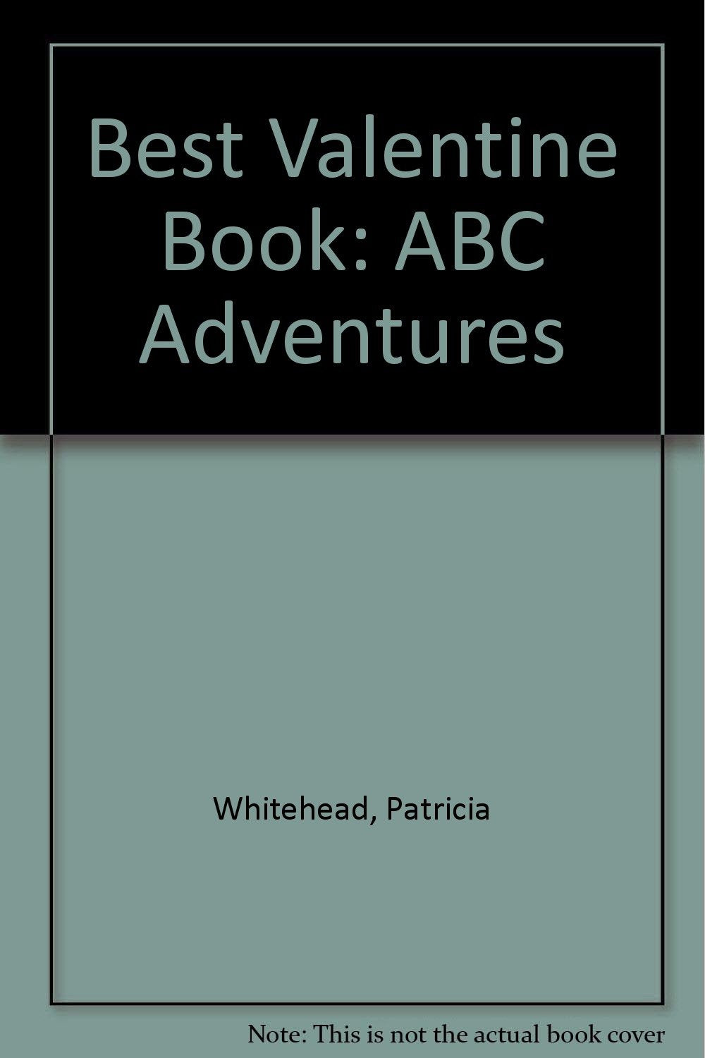 Best Valentine Book: ABC Adventures,Used