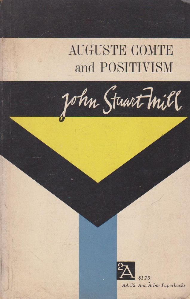 Auguste Comte and Positivism,Used