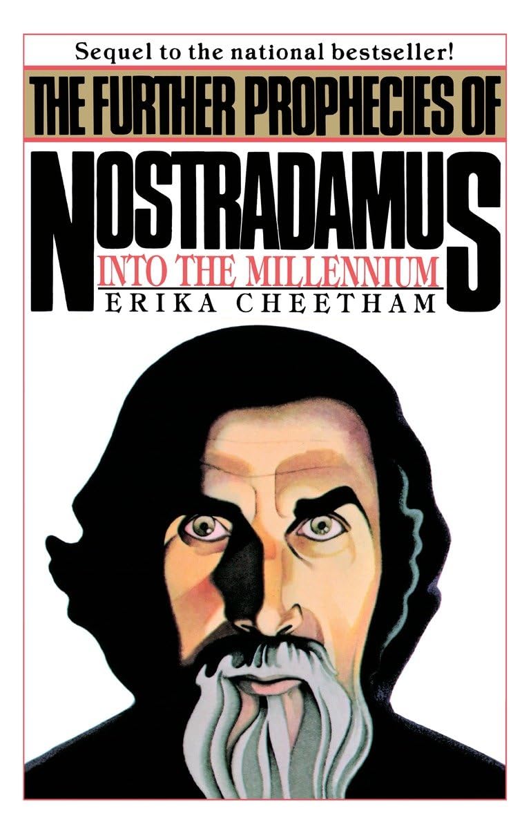 The Further Prophecies of Nostradamus: Into the Millennium,Used