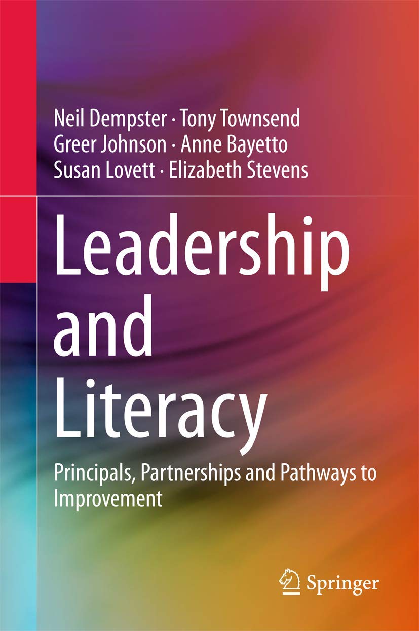 Leadership and Literacy: Principals, Partnerships and Pathways to Improvement,Used