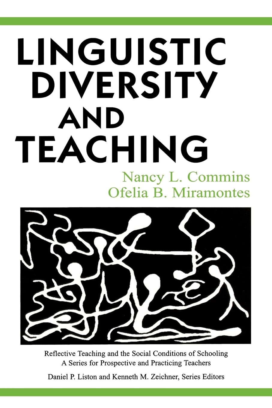 Linguistic Diversity And Teaching (Reflective Teaching And The Social Conditions Of Schooling Series),New
