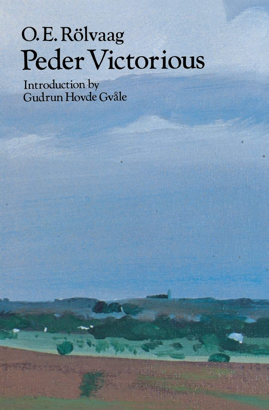 Peder Victorious: A Tale Of The Pioneers Twenty Years Later,New