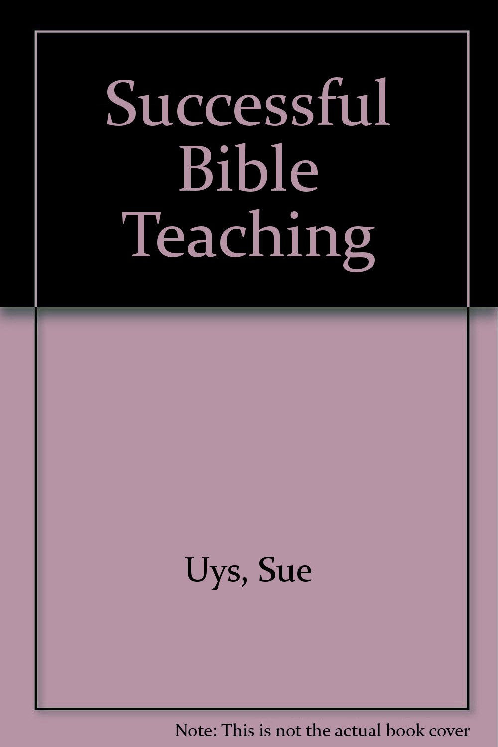 Successful Bible Teaching,Used
