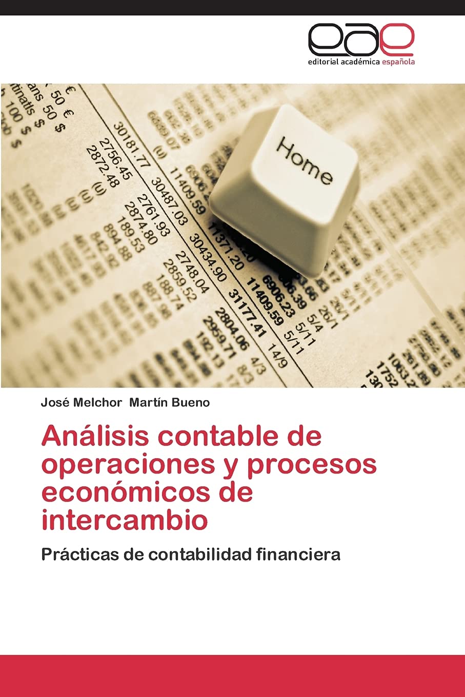 Anlisis contable de operaciones y procesos econmicos de intercambio: Prcticas de contabilidad financiera (Spanish Edition),Used