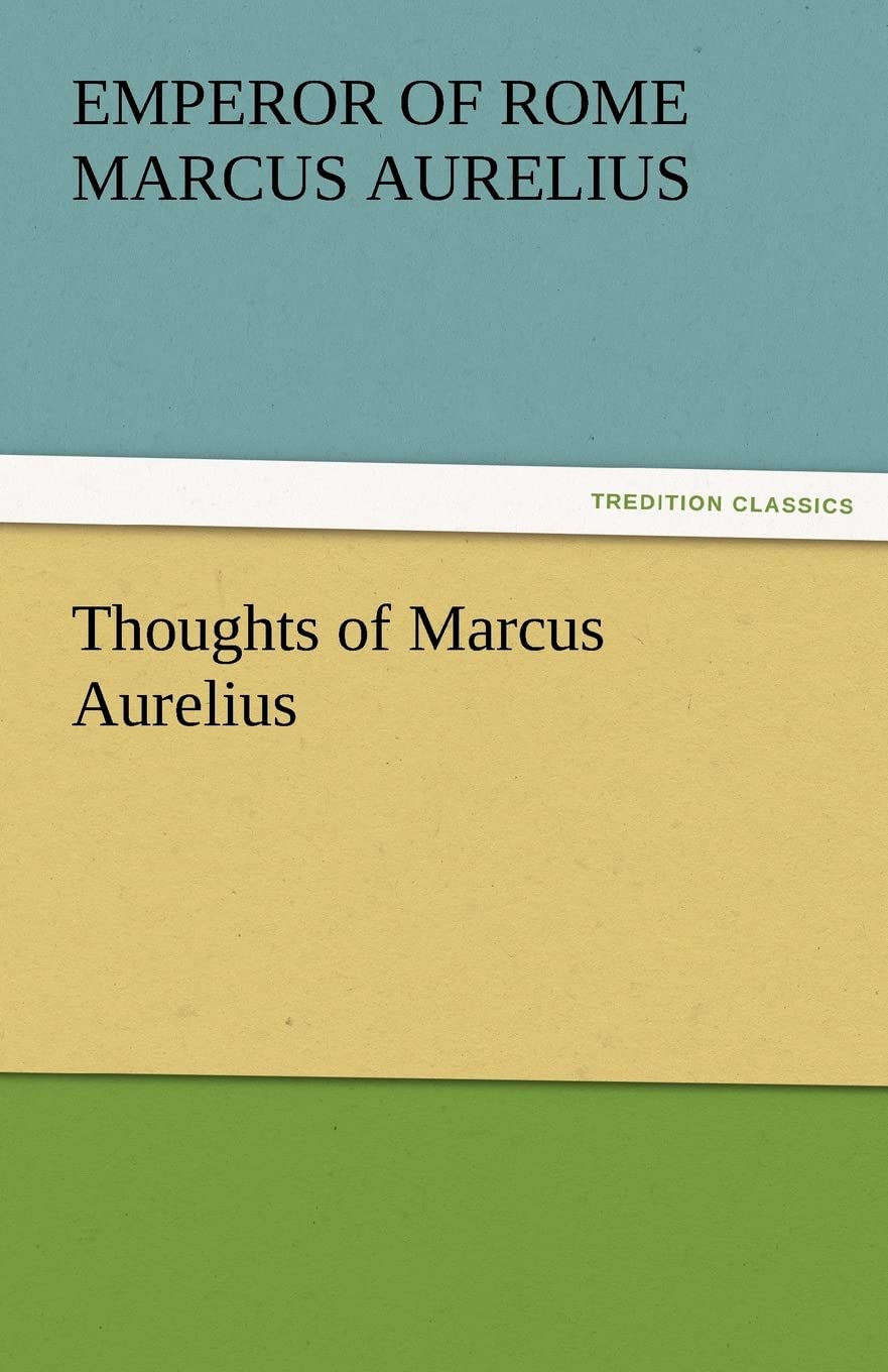 Thoughts of Marcus Aurelius,Used
