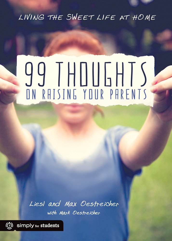 99 Thoughts on Raising Your Parents: Living the Sweet Life at Home,Used