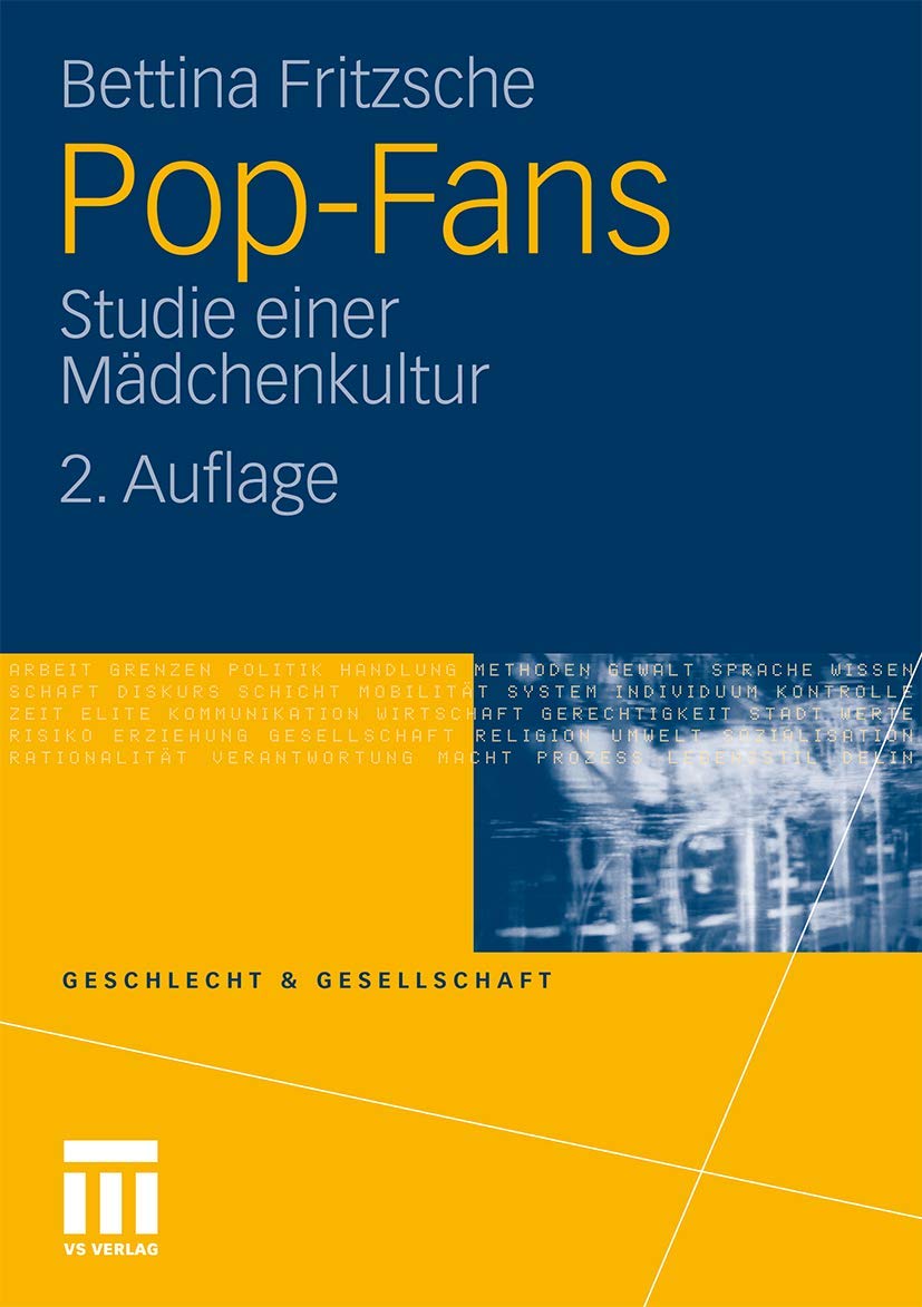 PopFans: Studie einer Mdchenkultur (Geschlecht und Gesellschaft, 31) (German Edition),Used