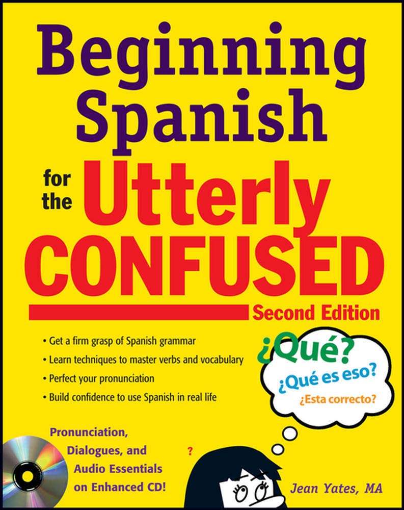 Beginning Spanish For The Utterly Confused With Audio Cd, Second Edition,New
