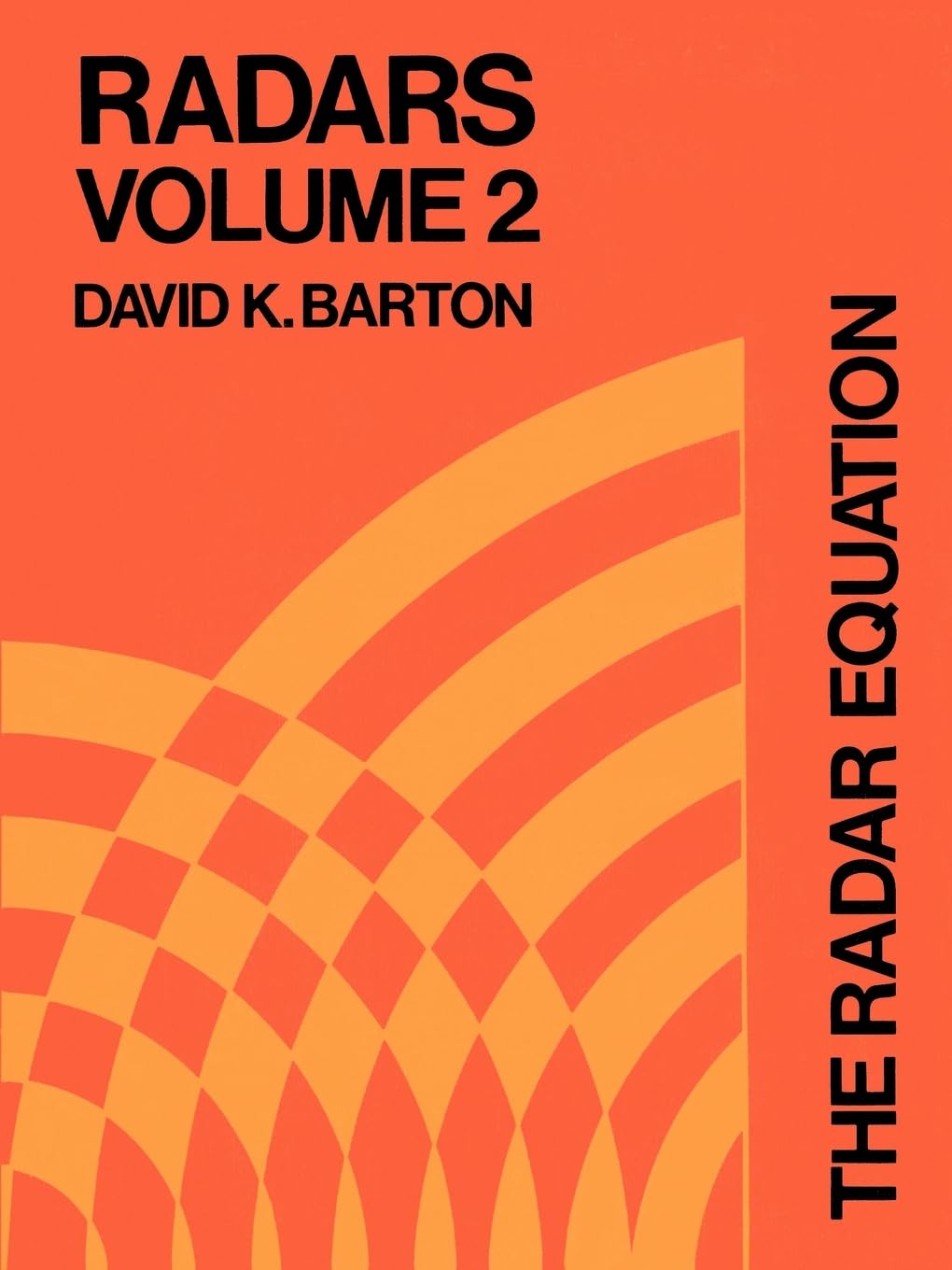 The Radar Equation (Radars) Vol. 2,Used