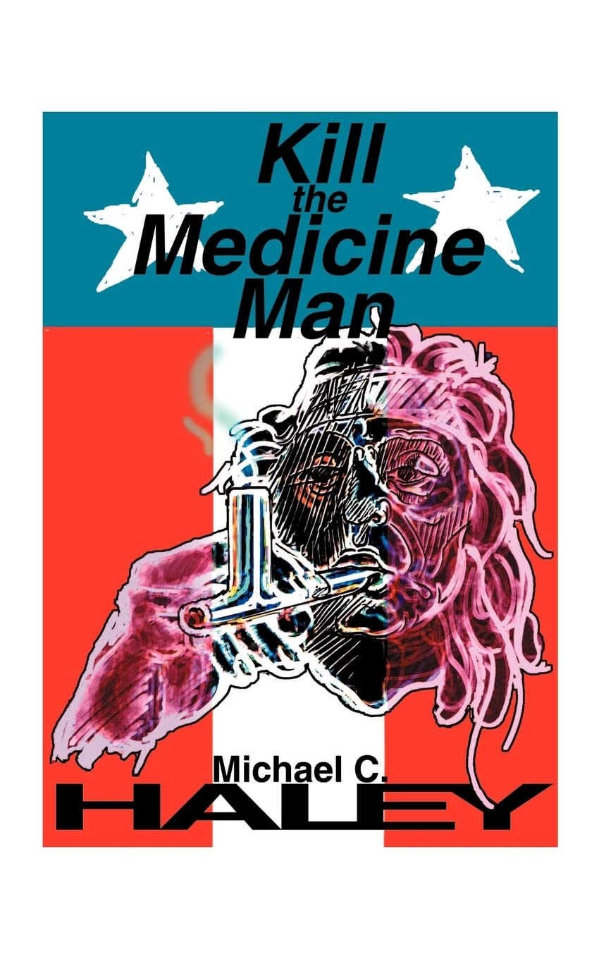Kill the Medicine Man,Used