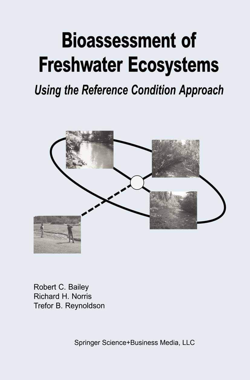 Bioassessment Of Freshwater Ecosystems: Using The Reference Condition Approach,Used