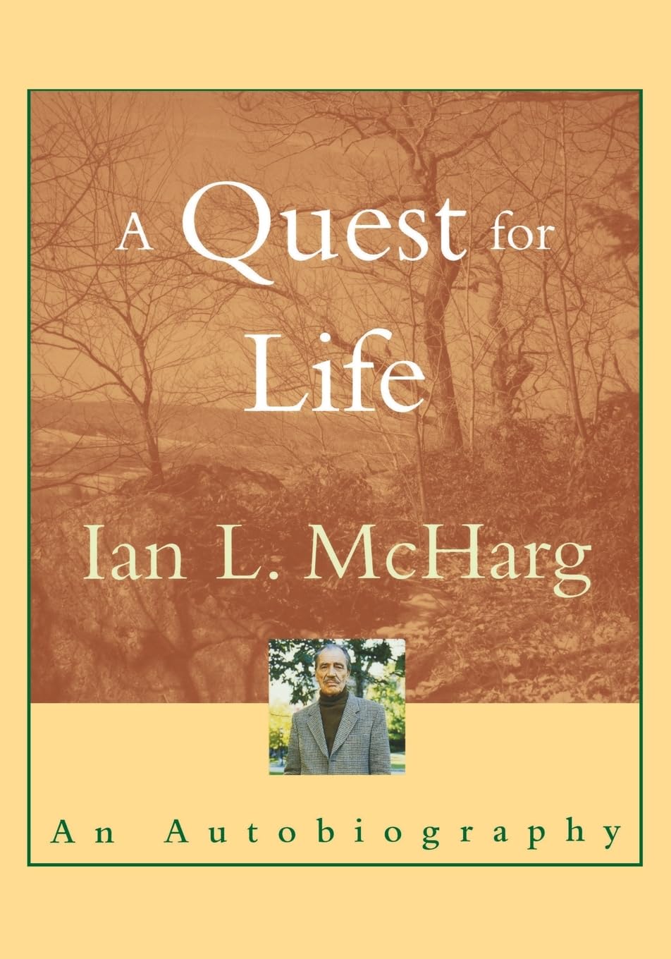 A Quest for Life: An Autobiography,Used