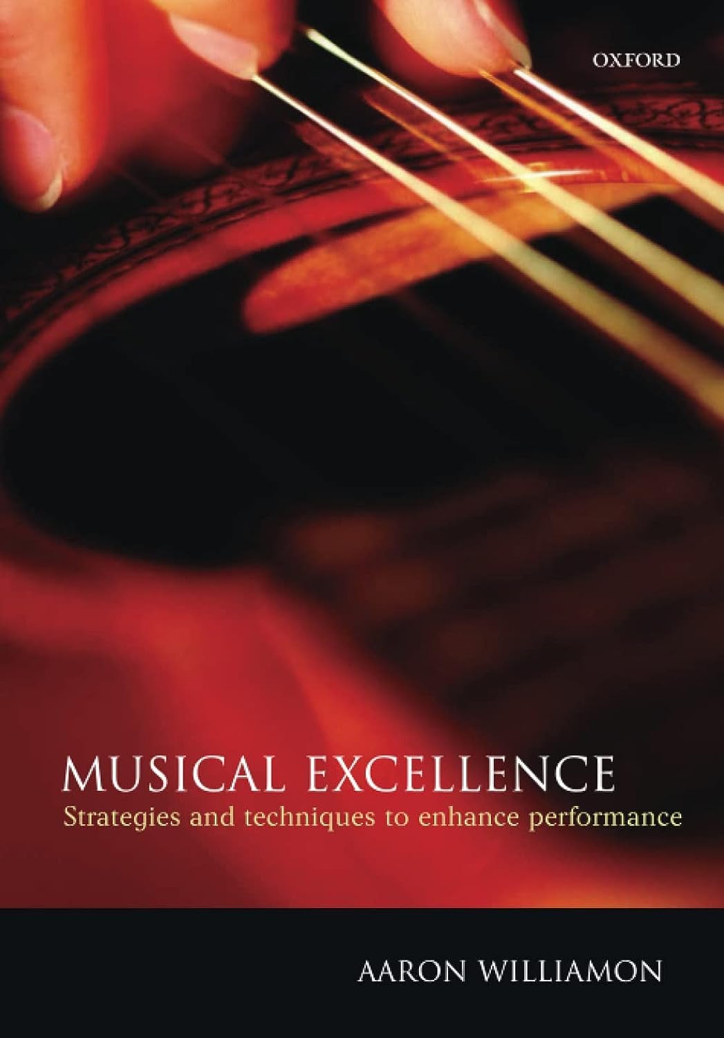 Musical Excellence: Strategies and Techniques to Enhance Performance,Used